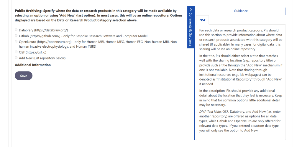 Screenshot of the DMP Tool, showing a list of Public Archiving options as radio buttons, with options of Databrary, Github, OpenNeuro, OSF, and Add New.  The Github and OpenNeuro options also include a list of which data types they apply to. There is an Additional Information text box below the question, and a sidebar with NSF guidance to the right.